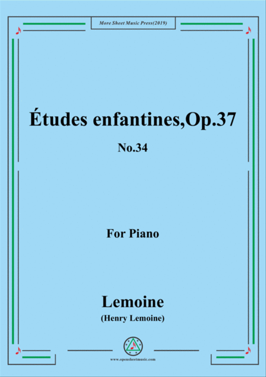 Lemoine-Études enfantines(Etudes) ,Op.37, No.34 Piano Method scores gallery preview page 1