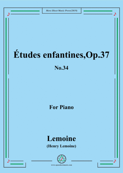 Lemoine-Études enfantines(Etudes) ,Op.37, No.34 image number null