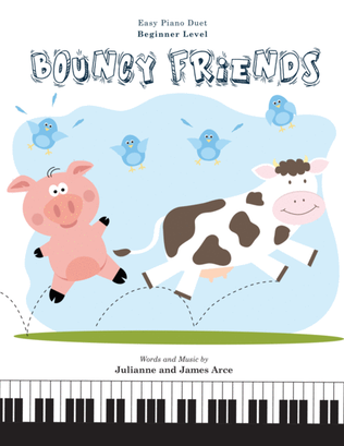 Book cover for Bouncy Friends (Easy Piano Duet, 1 Piano / 4 Hands)