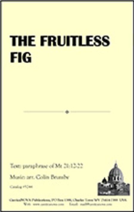 The Fruitless Fig