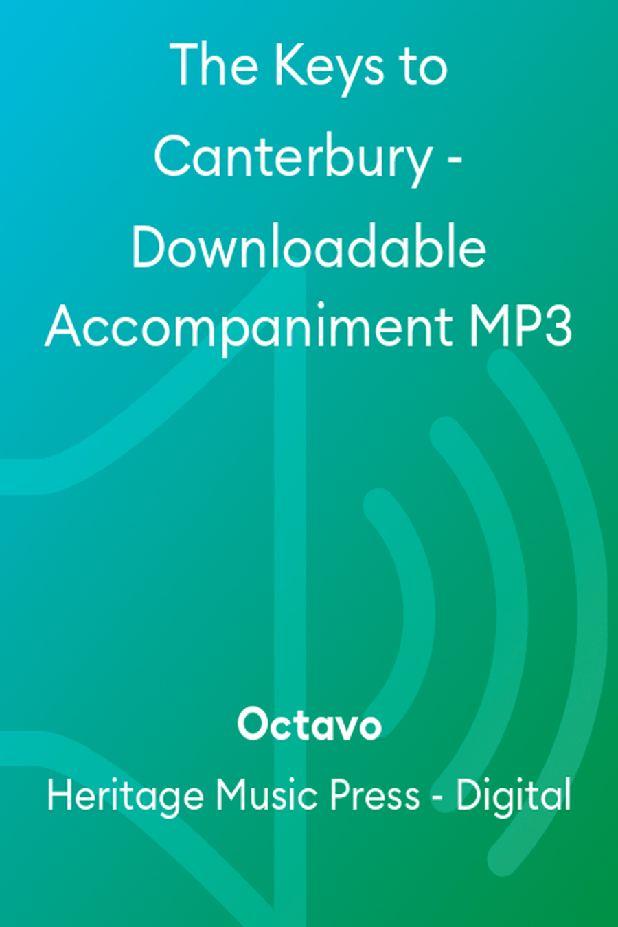 The Keys to Canterbury - Downloadable Accompaniment MP3 Accompaniment MP3 scores gallery preview page 1