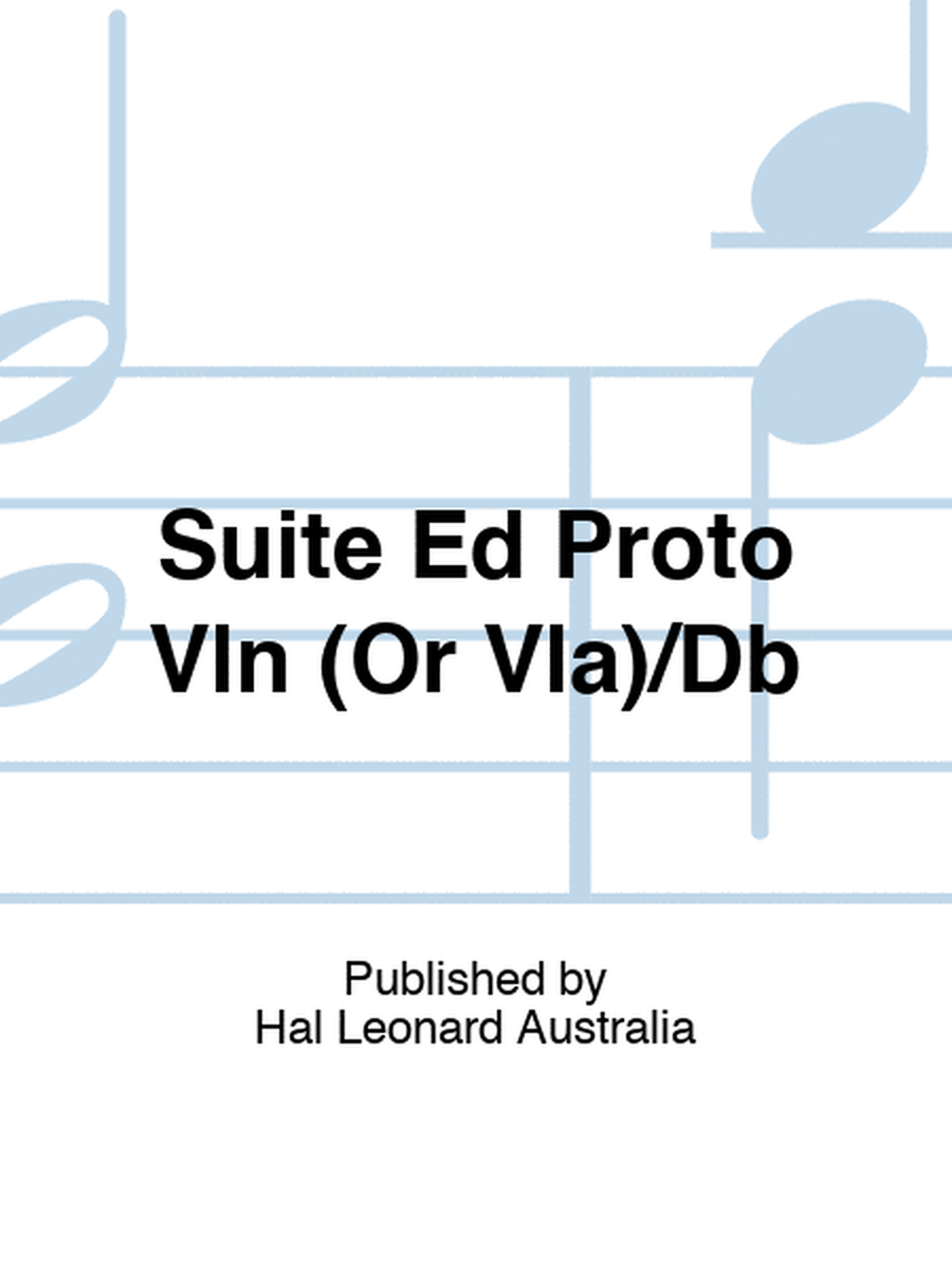 Suite Ed Proto Vln (Or Vla)/Db