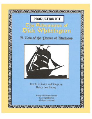 The Adventures of Dick Whittington - Production Kit