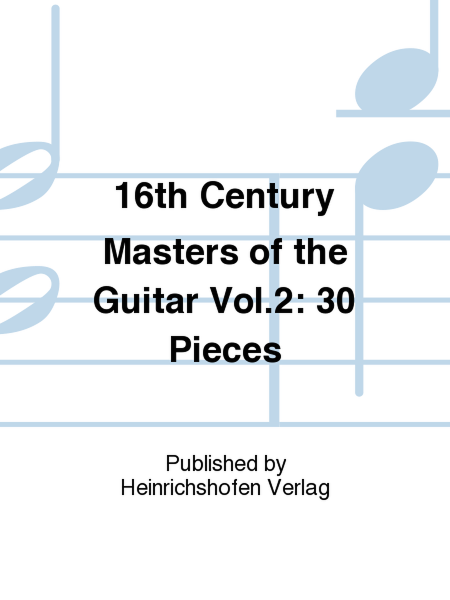 16th Century Masters of the Guitar Vol. 2