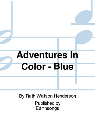 adventures in color - blue