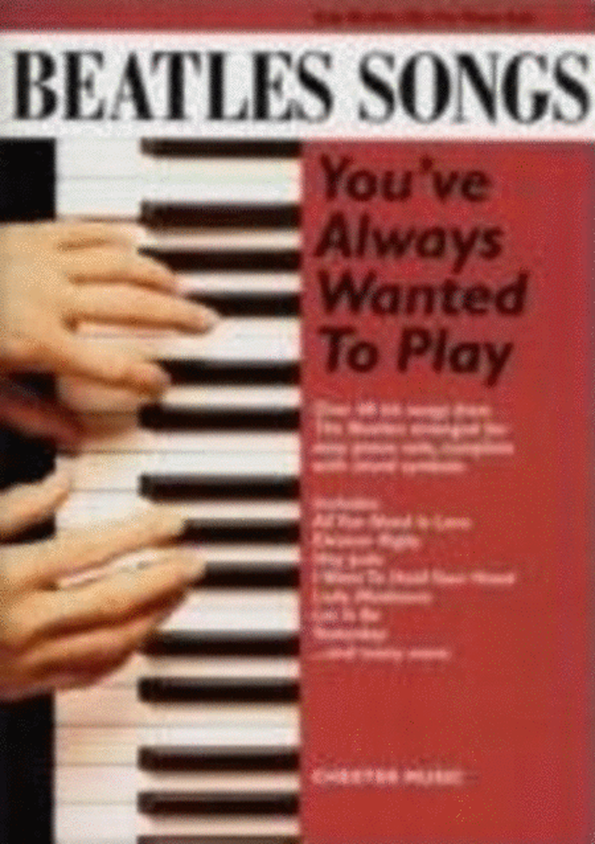 Beatles Songs Youve Always Wanted To Play