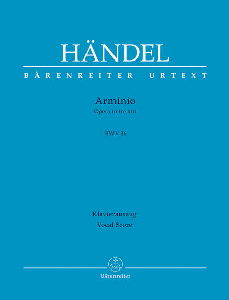 George Frideric Handel  : Arminio HWV 36