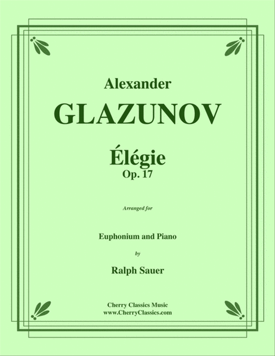 Elegie Opus 17 for Euphonium & Piano