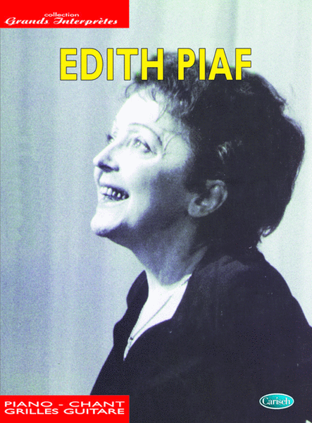 Edith Piaf - Collection Grands Interpretes