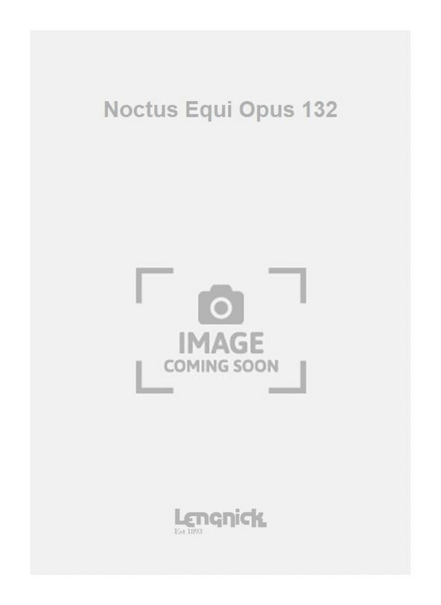 Noctus Equi Opus 132 Noctus Equi Opus 132 Cello scores gallery preview page 1