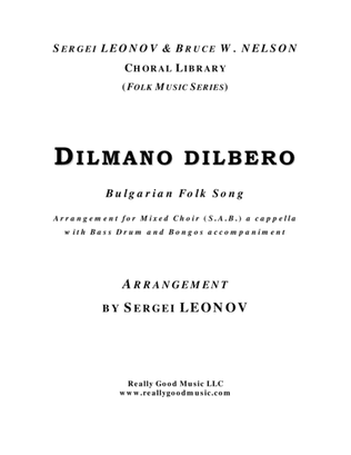 Book cover for Dilmano Dilbero, Bulgarian Folk Song (SAB choir a cappella, Bass Drum and Bongos accompaniment)