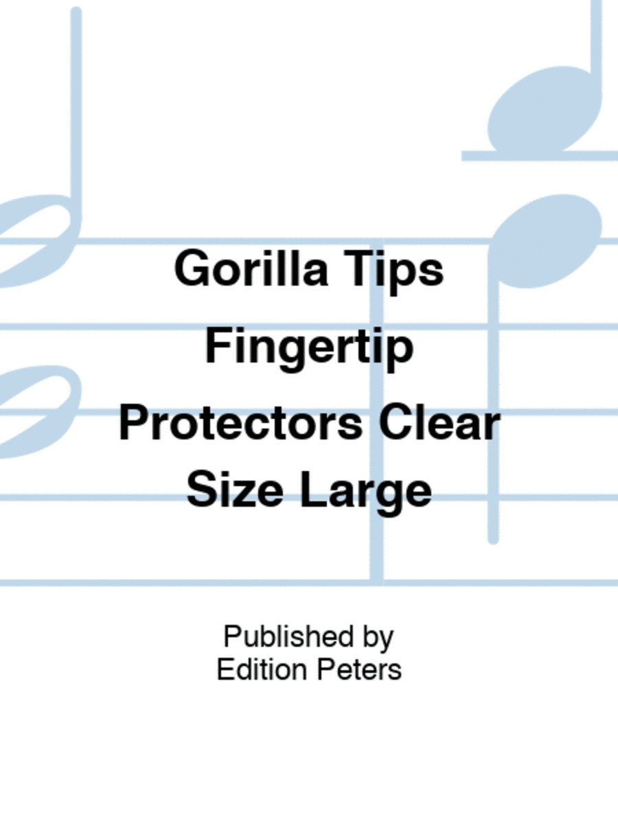 Gorilla Tips Fingertip Protectors Clear Size Large Bass Guitar scores gallery preview page 1