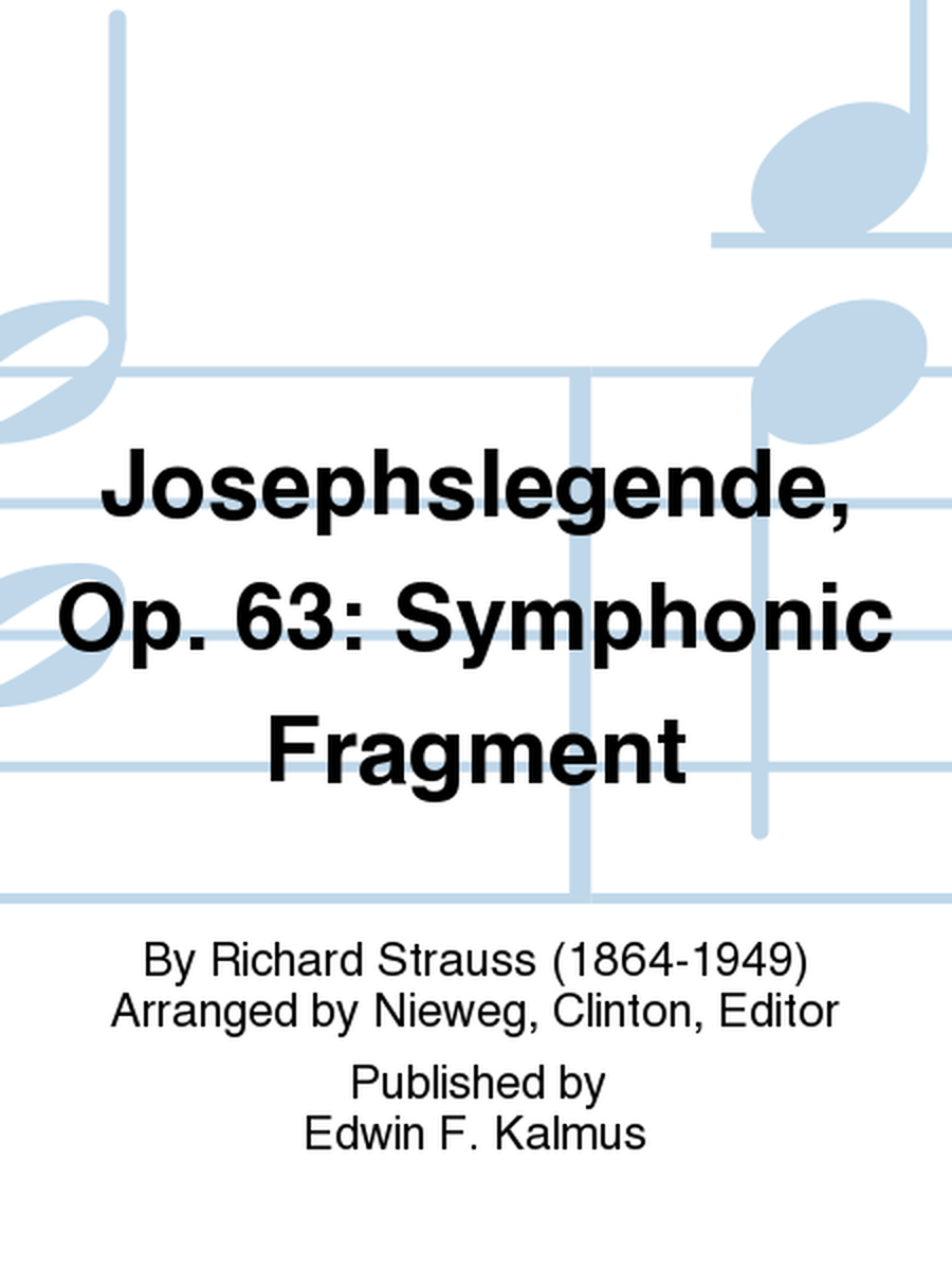 Josephslegende, Op. 63: Symphonic Fragment