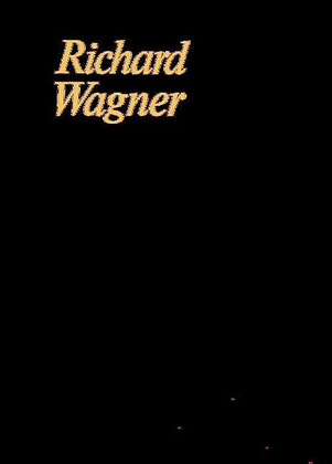 Richard Wagner: Documents and Texts to unfulfilled operas