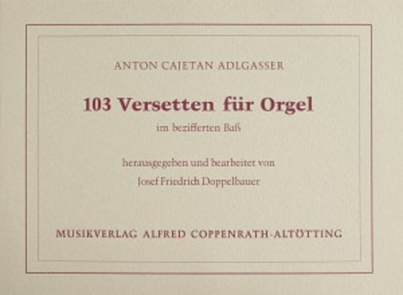 103 Versetten fur Orgel