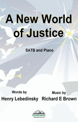 A New World of Justice - SATB