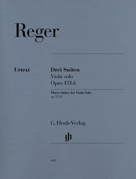 Reger, Max: Three suites for Viola solo op. 131d