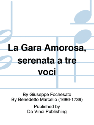 La Gara Amorosa, serenata a tre voci