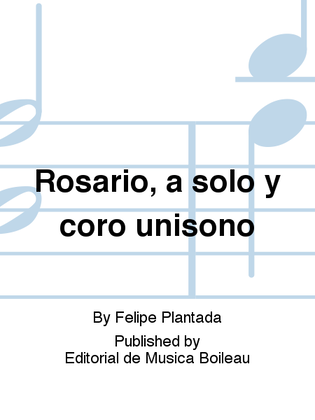 Rosario, a solo y coro unisono