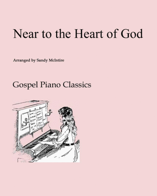 Book cover for Near to the Heart of God