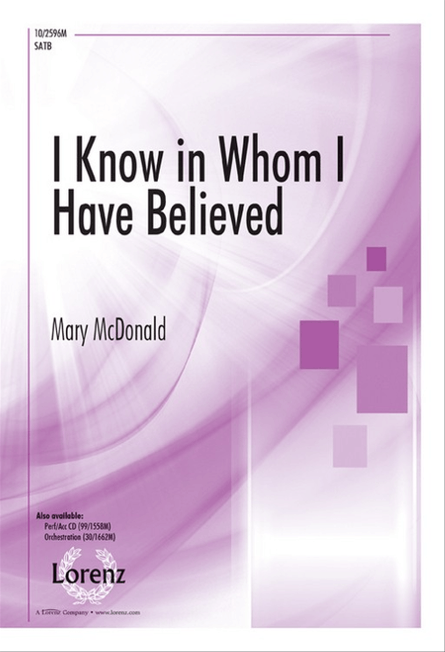 I Know in Whom I Have Believed 4-Part scores gallery preview page 1