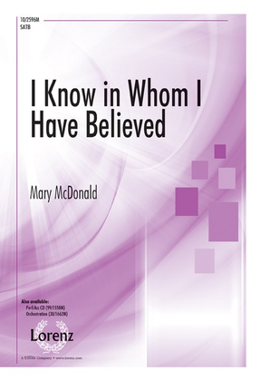 Book cover for I Know in Whom I Have Believed