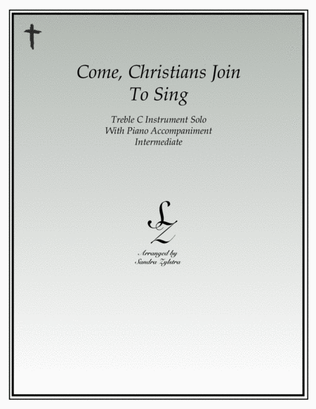 Come, Christians Join To Sing (treble C instrument solo)