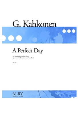 Book cover for A Perfect Day for Flute Quintet (or Flute Choir)