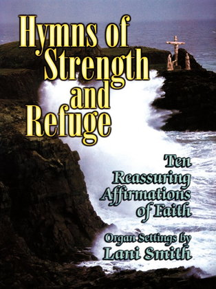 Hymns of Strength and Refuge