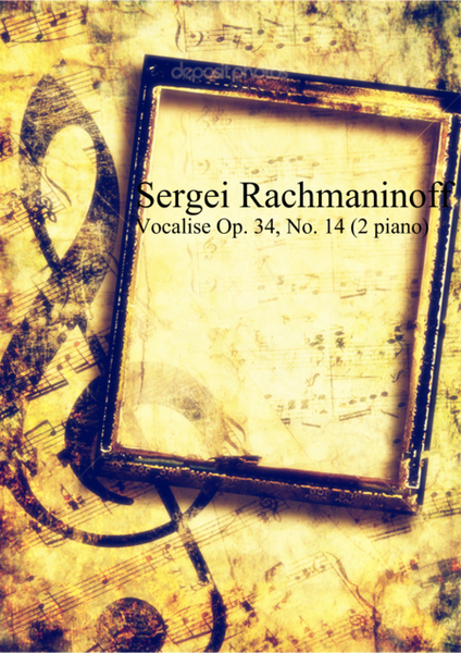 Sergei Rachmaninoff, Vocalise Op. 34, No. 14 (2 piano)