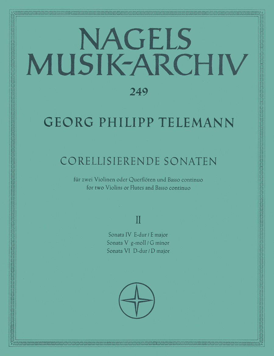 Corellisierende Sonaten fur 2 Violinen (Floten) und Basso continuo. Urtext der Telemann-Ausgabe. Heft 2