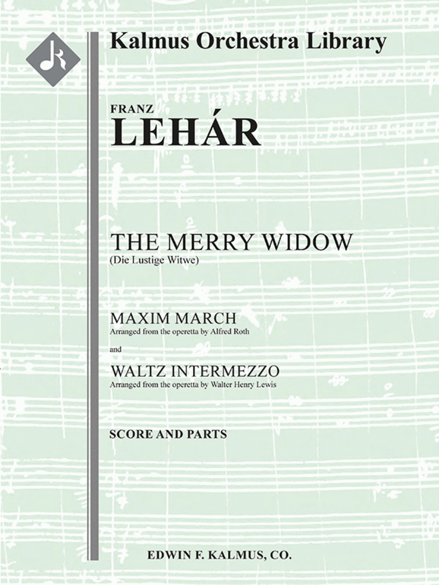 Die Lustige Witwe (The Merry Widow) -- Maxim March and Waltz Intermezzo Full Orchestra scores gallery preview page 1