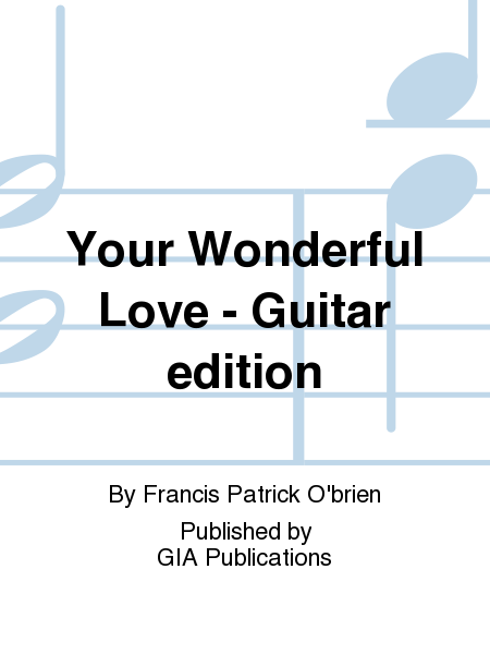 Your Wonderful Love - Guitar edition