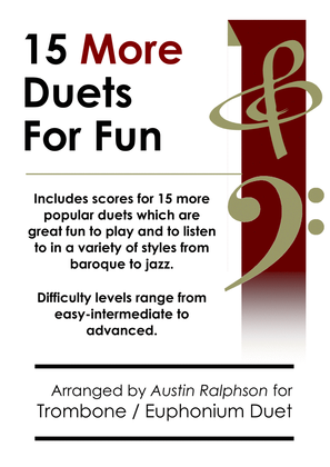 Book cover for 15 More Trombone Duets or Euphonium Duets for Fun (popular classics volume 2) - various levels