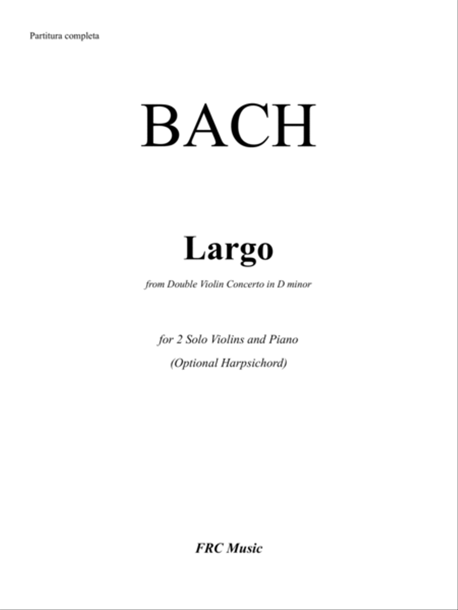 J. S. Bach: Largo from Double Violin Concerto in D minor (for 2 violins and Piano Accompaniment) String Duet scores gallery preview page 2