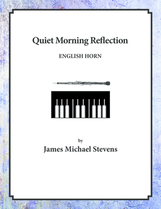 Book cover for Quiet Morning Reflection - English Horn & Piano
