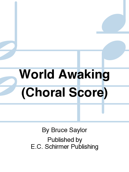 World Awaking (Choral Score)
