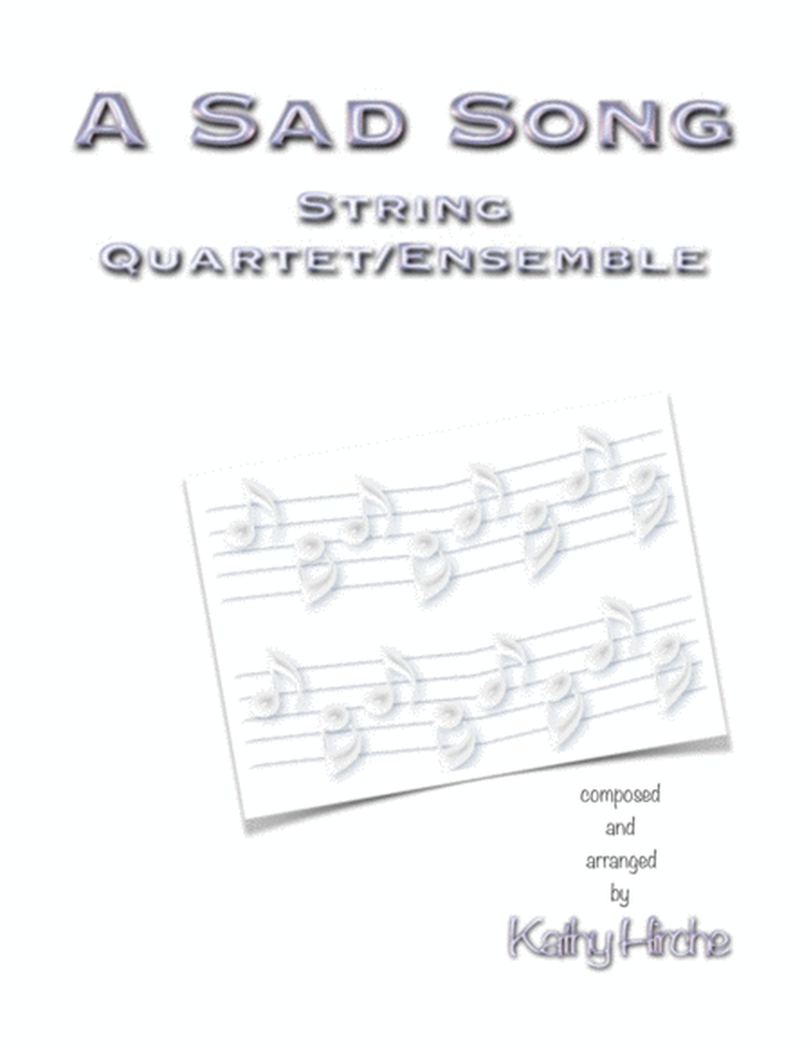 A Sad Song - String Quartet/Ensemble image number null