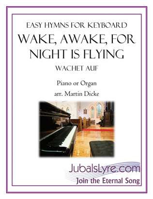 Book cover for Wake, Awake, for Night is Flying (Easy Hymns for Keyboard)