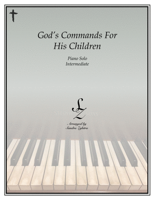 Book cover for God's Commands For His Children (intermediate piano solo)