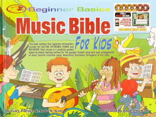 Book cover for Beginner Basics Music Bible for Kids Book/4DVDs plus 2 Bonus DVD-Roms