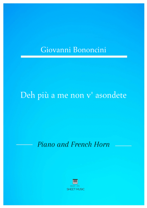 Giovanni Bononcini - Deh pi a me non v_asondete (Piano and French Horn)