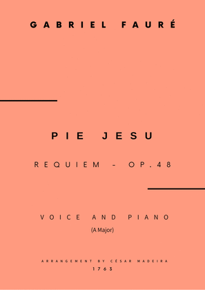 Pie Jesu (Requiem, Op.48) - Voice and Piano - A Major (Full Score and Parts)