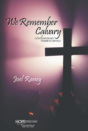 Book cover for We Remember Calvary (SATB)