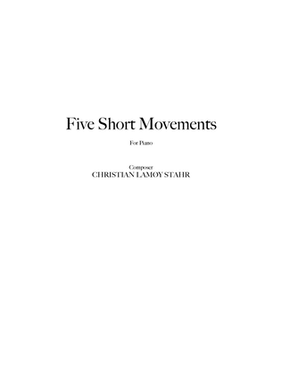 Five short movements for Piano