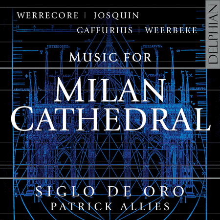 Siglo de Oro: Music for Milan Cathedral