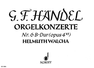 Organ Concerto 6 Op. 4/6 Bfl Maj