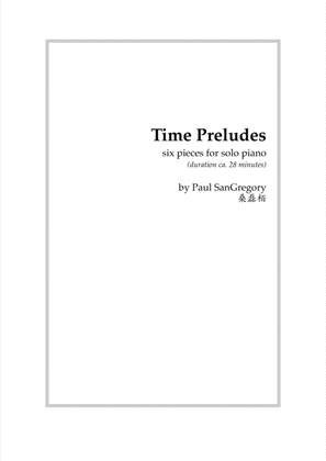 Time Preludes (for solo piano)