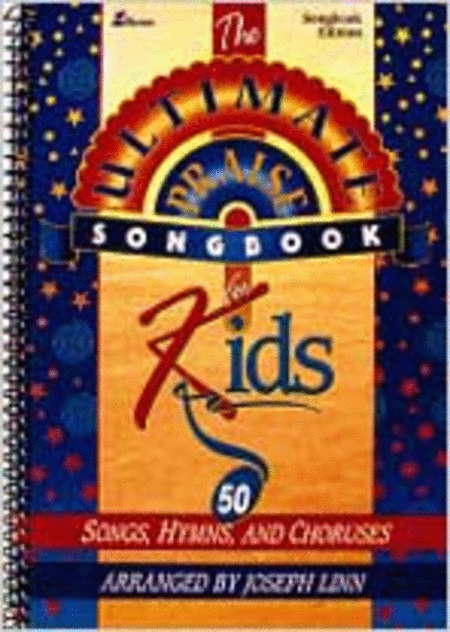 The Ultimate Praise Songbook for Kids (Split-Channel CD)