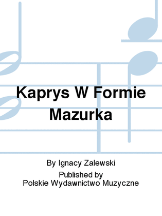 Kaprys W Formie Mazurka